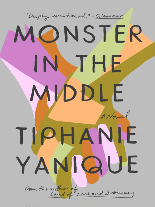 Title details for Monster in the Middle by Tiphanie Yanique - Wait list